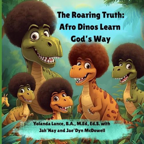 The Roaring Truth: Afro Dinos Learn God's Way