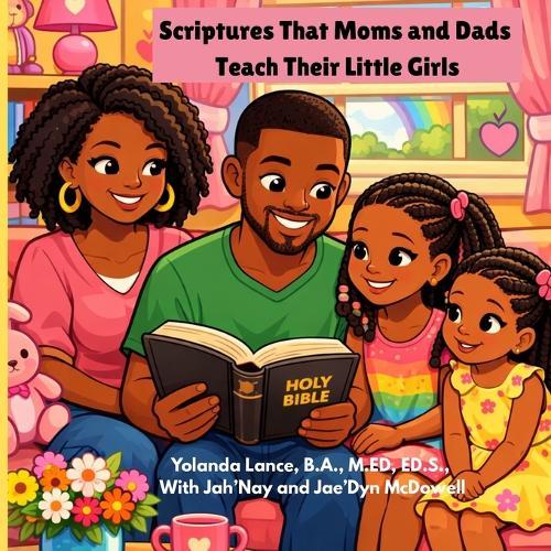 Scriptures That Moms and Dads Teach Their Little Girls