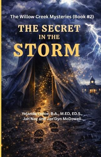 The Willow Creek Mysteries (Book #2): The Secret in the Storm