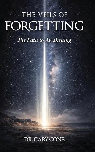 The Veils of Forgetting: A Path to Awakening