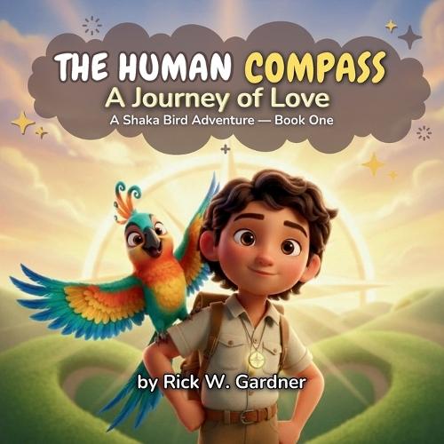 The Human Compass: A Journey of Love