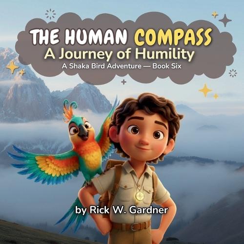 The Human Compass: A Journey of Humility