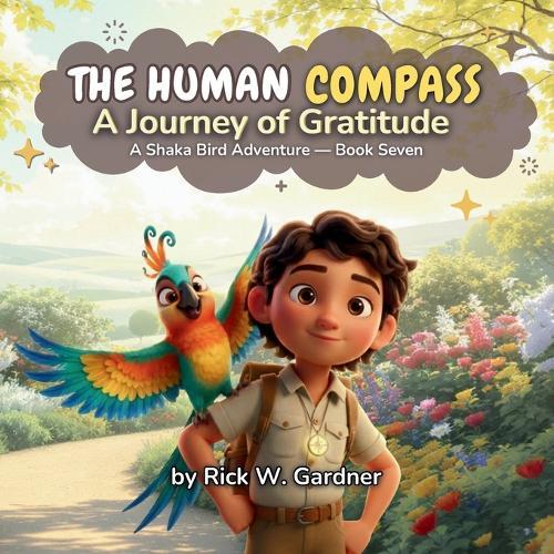 The Human Compass: A Journey of Gratitude