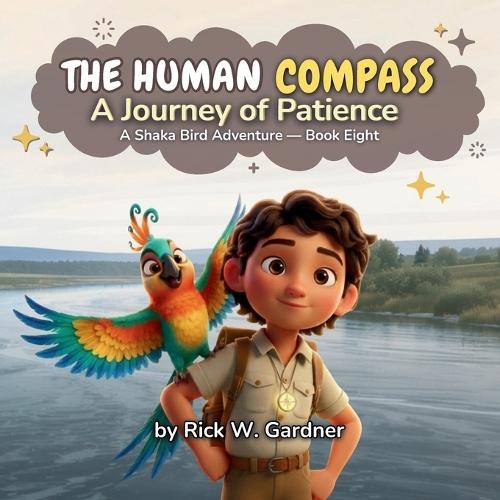 The Human Compass: A Journey of Patience