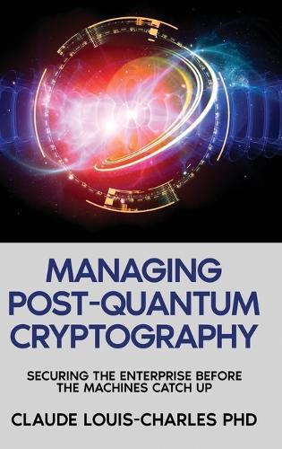 Managing Post-Quantum Cryptography
