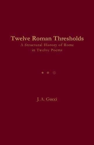 Twelve Roman Thresholds