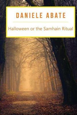 Samhain and the New Halloween Ritual
