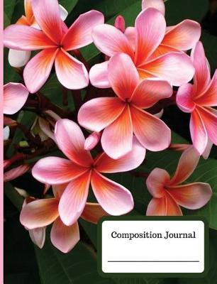 Composition Journal - Pink Flowers: For Students - 100 College Ruled Pages