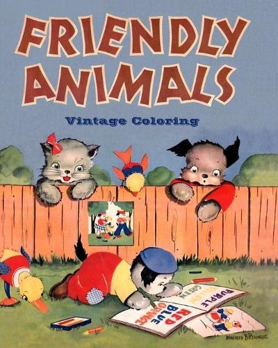 Friendly Animals Vintage Coloring: A Paint and Coloring Book