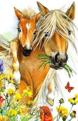 Horse and Foal Notebook: Beautiful Horse Notepad with 100 Lined Pages Horse Gift for Horse Lovers