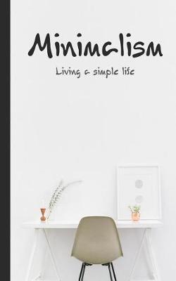 Minimalism: Less Really Is More