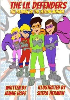 The Lil Defenders: The Return of the Yellow Menace