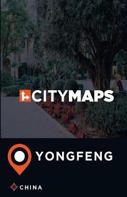 City Maps Yongfeng China