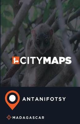 City Maps Antanifotsy Madagascar