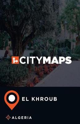 City Maps El Khroub Algeria