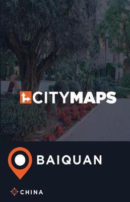 City Maps Baiquan China