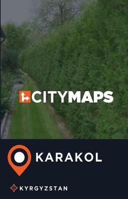 City Maps Karakol Kyrgyzstan