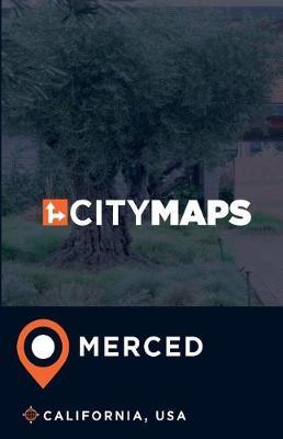 City Maps Merced California, USA