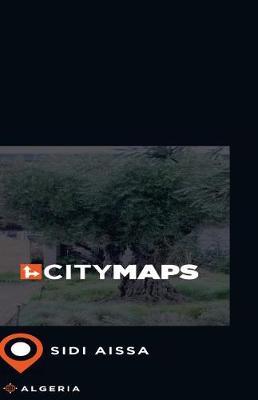 City Maps Sidi Aissa Algeria