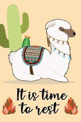 It Is Time to Rest (Alpaca Journal, Diary, Notebook): Cute, Kawaii Journal Book with Coloring Pages Inside Gifts for Men/Women/Teens/Seniors