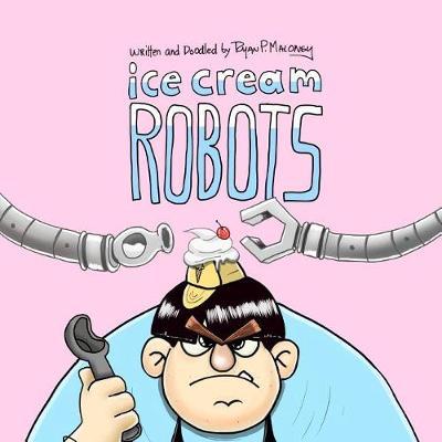 Ice Cream Robots