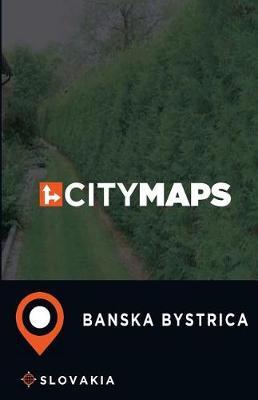 City Maps Banska Bystrica Slovakia