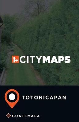 City Maps Totonicapan Guatemala