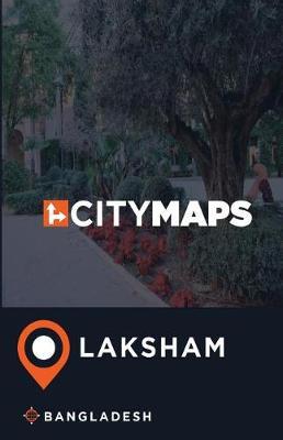 City Maps Laksham Bangladesh