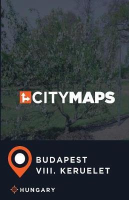 City Maps Budapest VIII. keruelet Hungary