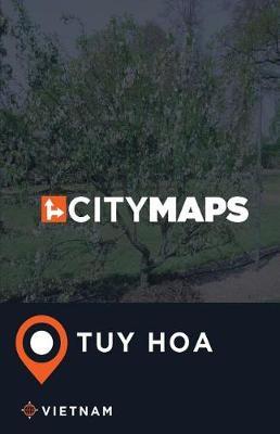 City Maps Tuy Hoa Vietnam