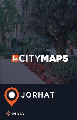 City Maps Jorhat India