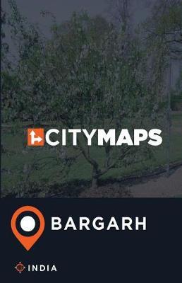 City Maps Bargarh India