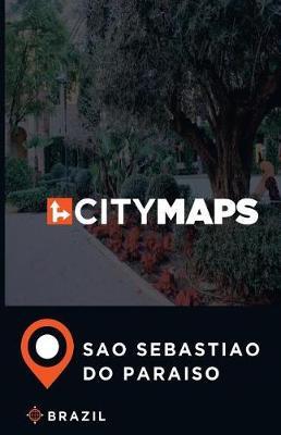 City Maps Sao Sebastiao do Paraiso Brazil