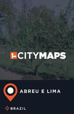 City Maps Abreu e Lima Brazil