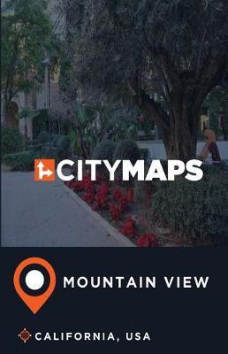 City Maps Mountain View California, USA