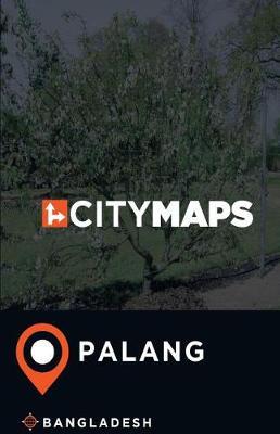 City Maps Palang Bangladesh