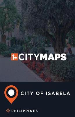 City Maps City of Isabela Philippines