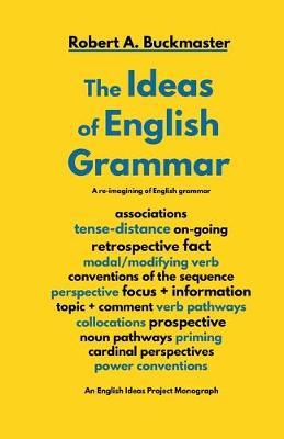 The Ideas of English Grammar