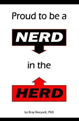 Proud to Be a Nerd in the Herd! Blank Journal and Gag Gift