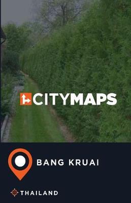 City Maps Bang Kruai Thailand