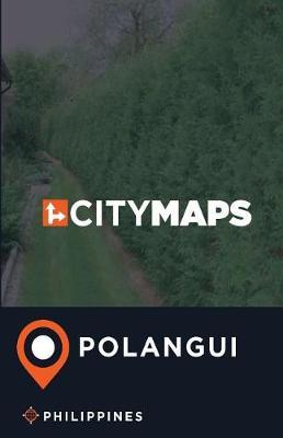 City Maps Polangui Philippines