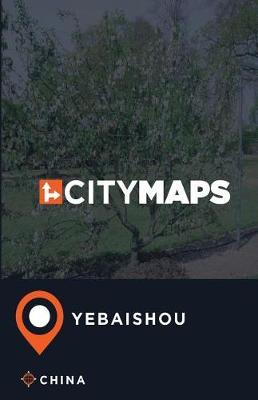City Maps Yebaishou China