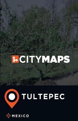 City Maps Tultepec Mexico
