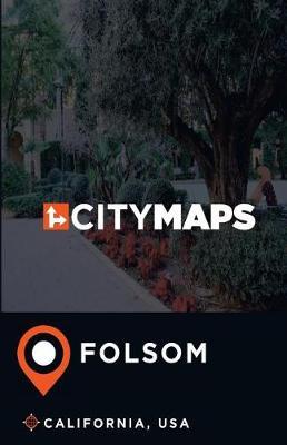 City Maps Folsom California, USA