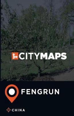 City Maps Fengrun China