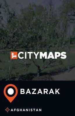 City Maps Bazarak Afghanistan