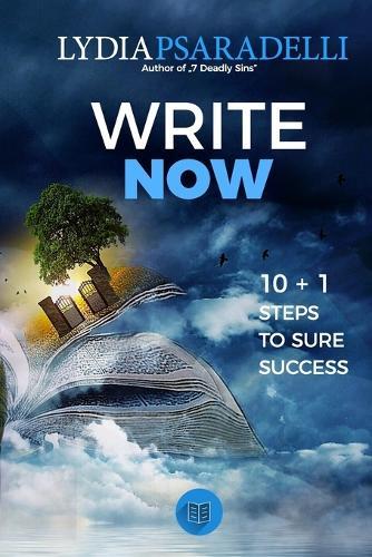 Write now: 10 + 1 Steps to Success