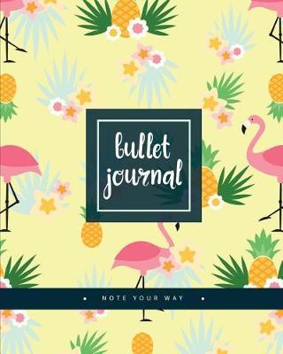 Bullet Journal Dotted Grid Dated Notebook, Flamingo in Yellow Pineapple Flower Garden Pattern: Large Quarterly Bullet Journal Blank Pages with Number, 150p, 8x10