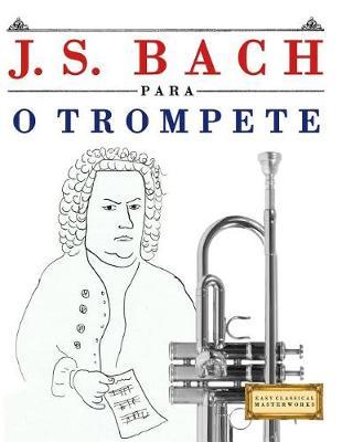J. S. Bach Para O Trompete: 10 Pe