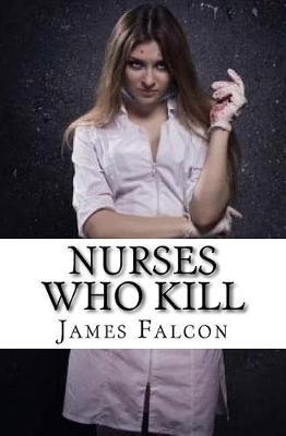 Nurses Who Kill